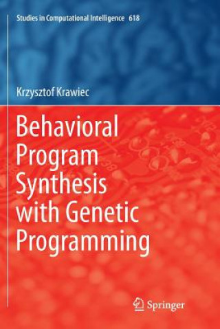 Book Behavioral Program Synthesis with Genetic Programming Krzysztof Krawiec