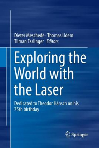 Buch Exploring the World with the Laser Tilman Esslinger