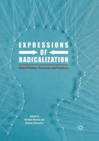 Carte Expressions of Radicalization Kristian Steiner