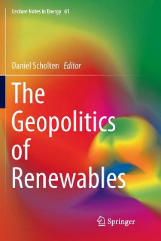 Livre Geopolitics of Renewables Daniel Scholten