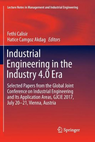 Kniha Industrial Engineering in the Industry 4.0 Era Fethi Calisir