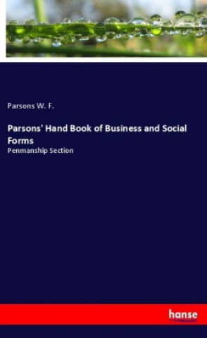 Carte Parsons' Hand Book of Business and Social Forms Parsons W. F.