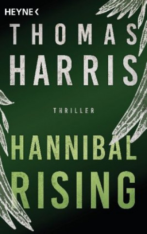 Knjiga Hannibal Rising Thomas Harris