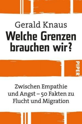 Könyv Welche Grenzen brauchen wir? Gerald Knaus