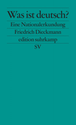 Carte Dieckmann: Was ist deutsch? Friedrich Dieckmann