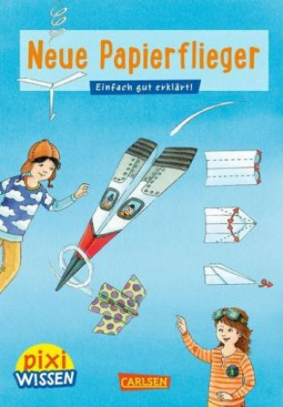 Książka Pixi Wissen 101: Neue Papierflieger Karin Bischoff