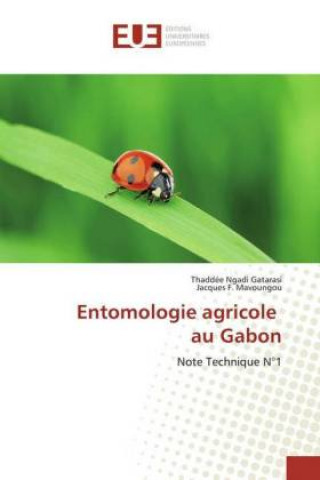 Carte Entomologie agricole au Gabon Thaddée Ngadi Gatarasi