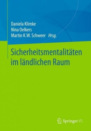 Knjiga Sicherheitsmentalitaten im landlichen Raum Daniela Klimke