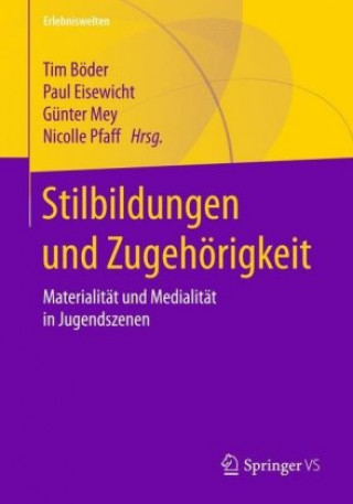 Könyv Stilbildungen und Zugehorigkeit Tim Böder