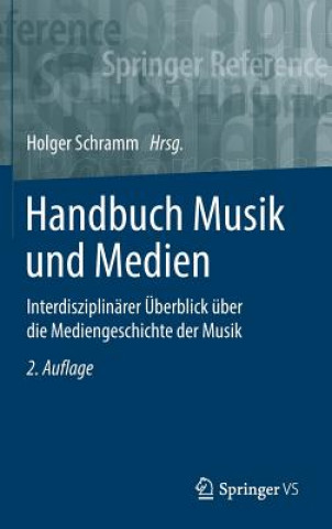 Könyv Handbuch Musik Und Medien Holger Schramm