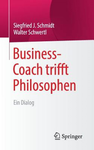 Carte Business-Coach Trifft Philosophen Siegfried J. Schmidt
