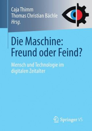 Boek Die Maschine: Freund Oder Feind? Caja Thimm