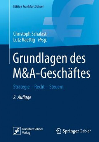 Książka Grundlagen Des M&a-Geschaftes Christoph Schalast