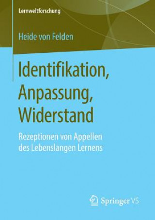 Kniha Identifikation, Anpassung, Widerstand Heide von Felden