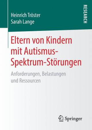 Kniha Eltern Von Kindern Mit Autismus-Spektrum-Stoerungen Heinrich Tröster