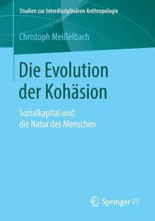 Knjiga Die Evolution Der Kohasion Christoph Meißelbach