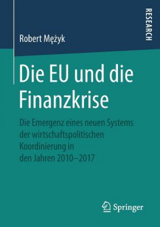 Kniha Eu Und Die Finanzkrise Robert Mezyk