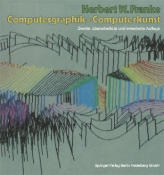 Knjiga Computergraphik - Computerkunst Herbert W. Franke