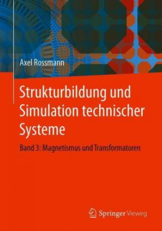 Könyv Strukturbildung Und Simulation Technischer Systeme Axel Rossmann