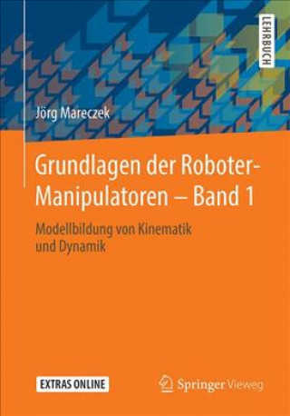 Livre Grundlagen Der Roboter-Manipulatoren - Band 1 Jörg Mareczek