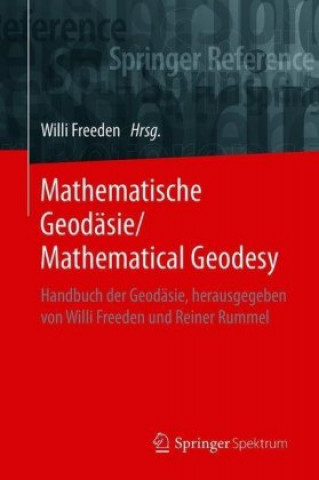 Kniha Mathematische Geodasie/Mathematical Geodesy Willi Freeden