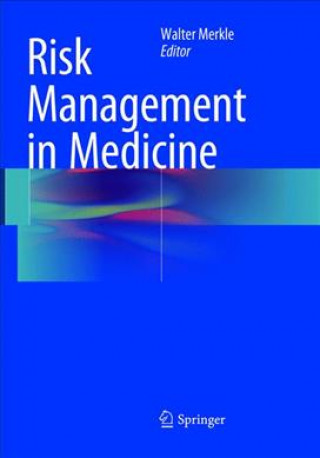 Buch Risk Management in Medicine Walter Merkle