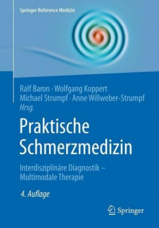 Kniha Praktische Schmerzmedizin Ralf Baron