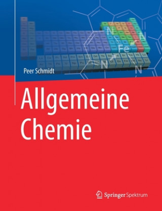 Kniha Allgemeine Chemie Peer Schmidt