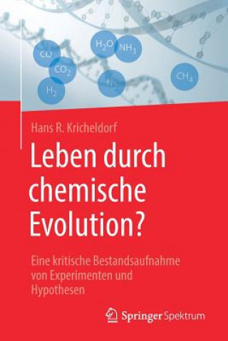 Knjiga Leben Durch Chemische Evolution? Hans R. Kricheldorf