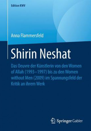 Buch Shirin Neshat Anna Flammersfeld