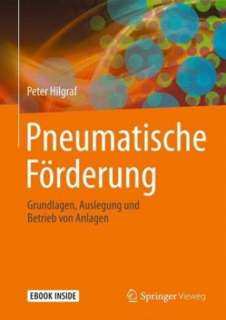 Kniha Pneumatische Förderung, m. 1 Buch, m. 1 E-Book Peter Hilgraf