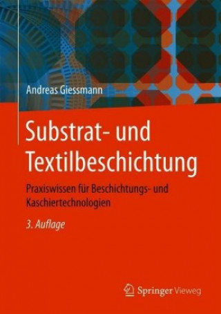 Könyv Substrat- und Textilbeschichtung Andreas Giessmann
