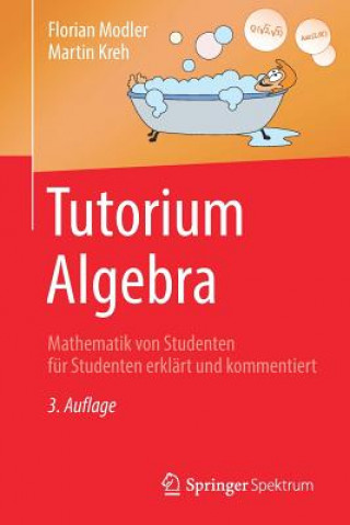 Könyv Tutorium Algebra Florian Modler