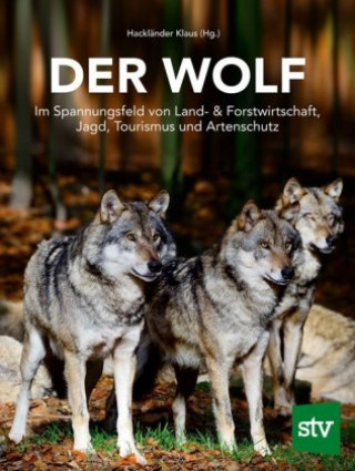 Kniha Der Wolf Klaus Hackländer