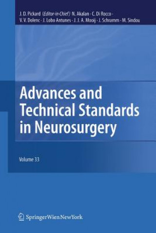 Книга Advances and Technical Standards in Neurosurgery, Vol. 33 Nejat Akalan