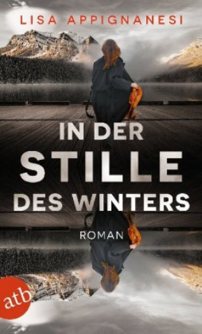 Carte In der Stille des Winters Lisa Appignanesi