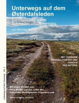 Book Unterwegs auf dem Osterdalsleden Michael Schildmann