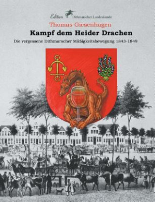 Kniha Kampf dem Heider Drachen Thomas Giesenhagen