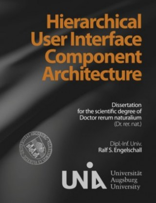 Kniha Hierarchical User Interface Component Architecture Ralf S. Engelschall