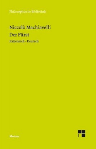 Könyv Der Fürst / Il Principe Niccol? Machiavelli