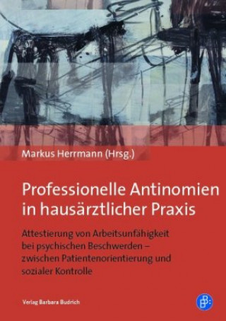 Carte Professionelle Antinomien in hausärztlicher Praxis Markus Herrmann
