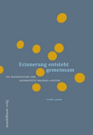 Książka Erinnerung entsteht gemeinsam Katharina Struber