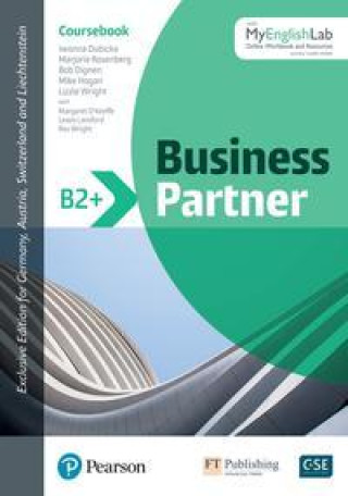 Carte Business Partner B2+ Coursebook with MyEnglishLab, Online Workbook and Resources, m. 1 Buch, m. 1 Beilage 