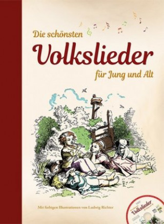 Kniha Die schönsten Volkslieder für Jung und Alt - mit CD Ludwig Richter