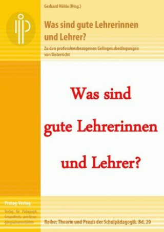 Book Was sind gute Lehrerinnen und Lehrer? Gerhard Höhle