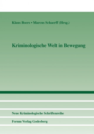 Könyv Kriminologische Welt in Bewegung Klaus Boers