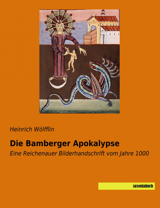 Livre Die Bamberger Apokalypse Heinrich Wölfflin