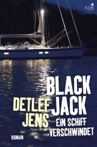 Книга Black Jack. Ein Schiff verschwindet Detlef Jens