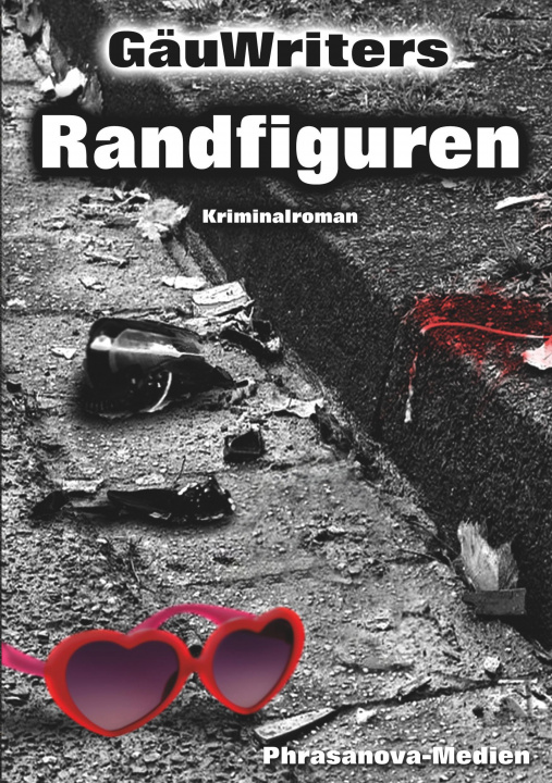 Knjiga Randfiguren Autorengemeinschaft Gäuwriters