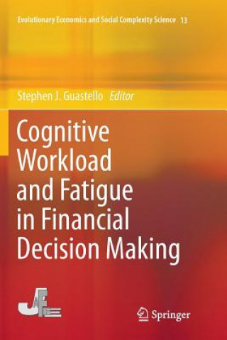 Książka Cognitive Workload and Fatigue in Financial Decision Making Stephen J. Guastello